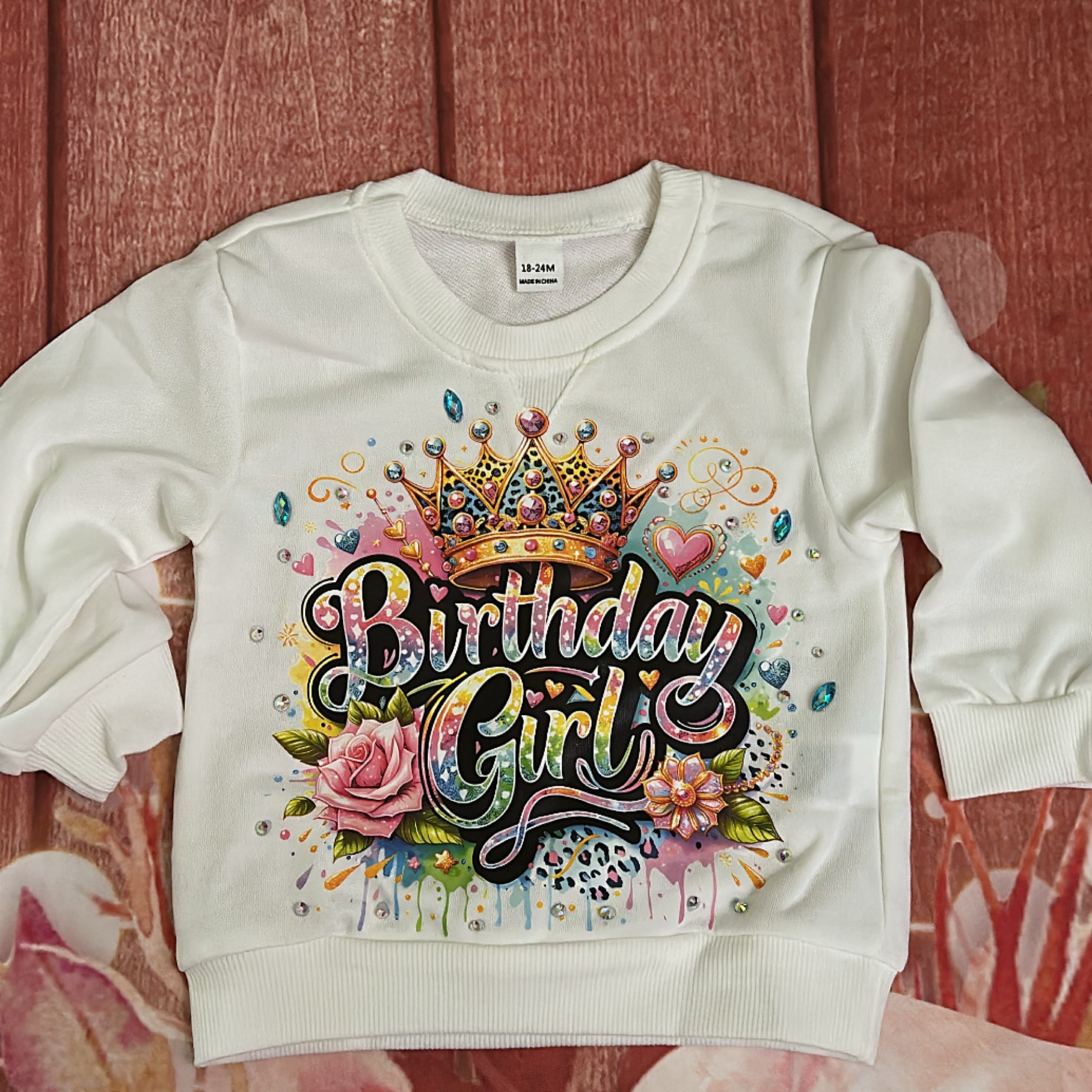 18/24 birthday girl sweatshirt